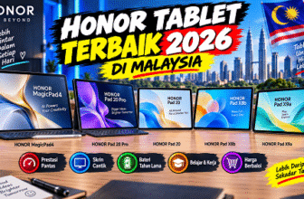 HONOR Tablet Terbaik 2026 di Malaysia