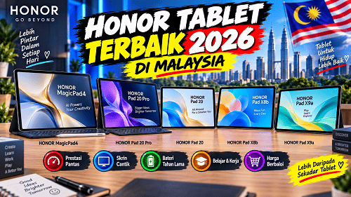 HONOR Tablet Terbaik 2026 di Malaysia
