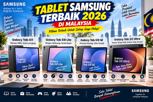 Tablet Samsung Terbaik 2026 di Malaysia