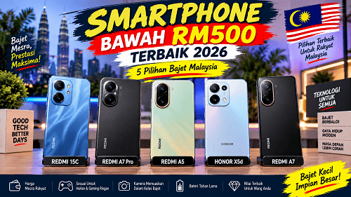 smartphone bawah RM500 terbaik 2026