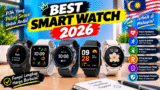 Best Smart Watch 2026: Smartwatch Terbaik Malaysia Untuk Semua Bajet
